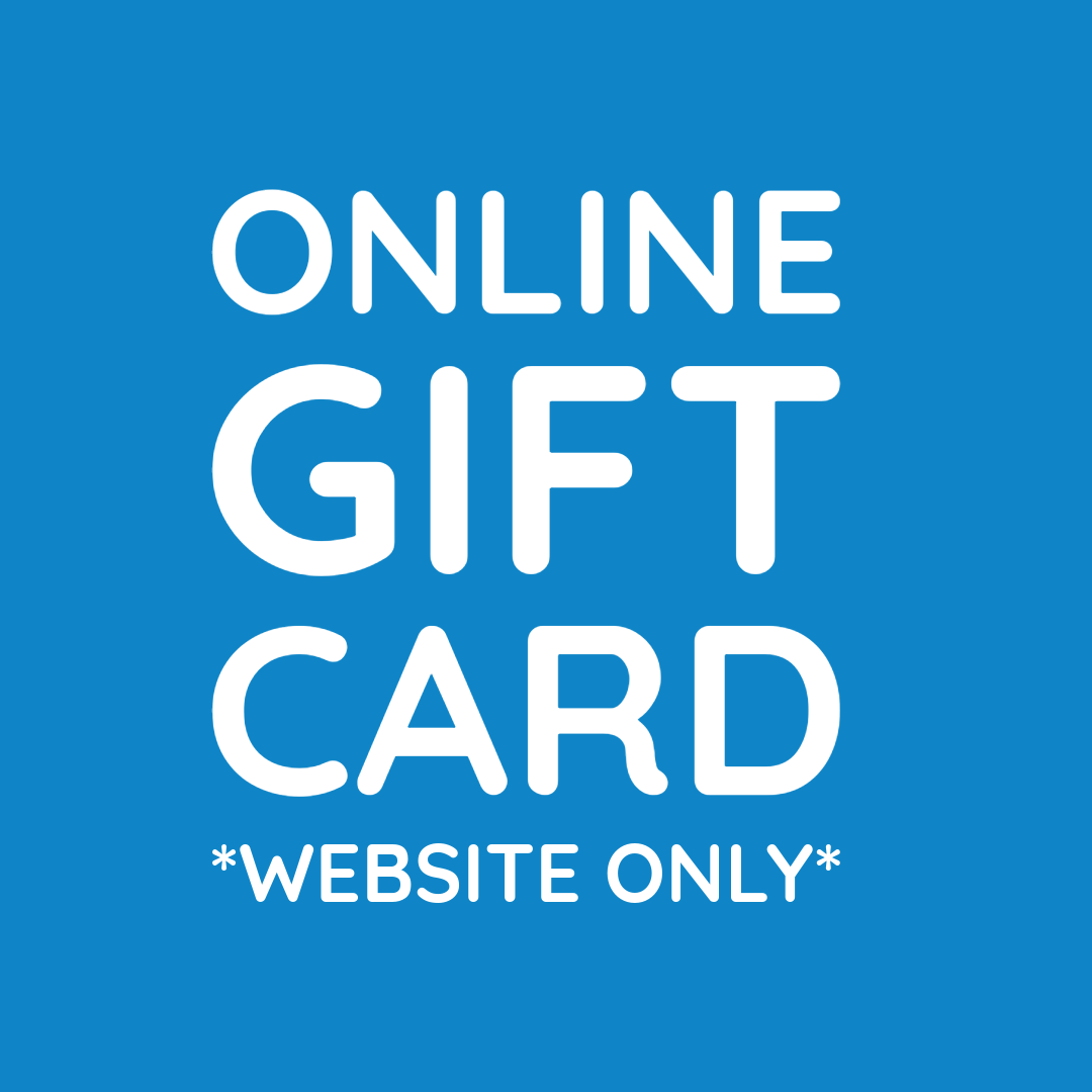 Online Gift Card *Website Only*